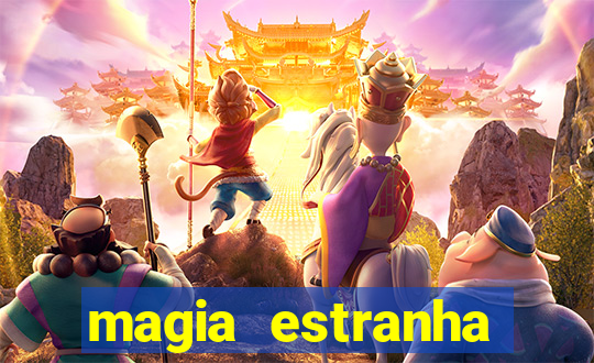 magia estranha filme completo dublado google drive